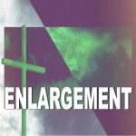 ENLARGEMENT